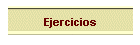 Ejercicios